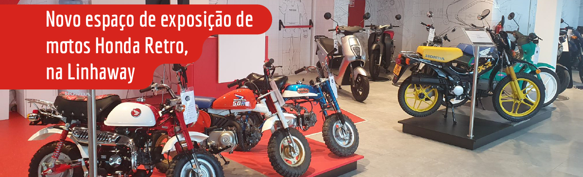 Novo espaço de exposição de motos Honda Retro, na Linhaway